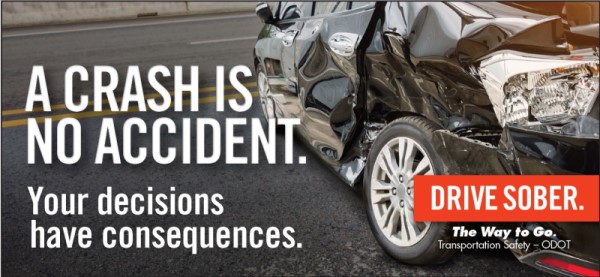 Ad against drinking and driving that states "a crash is no accident. Your decisions have consequences. Stay sober."